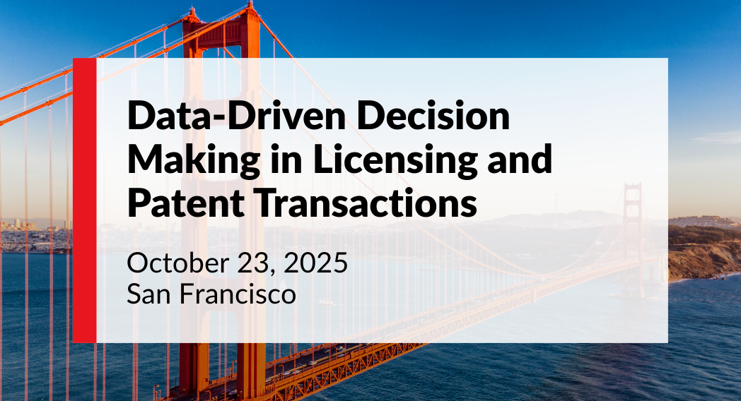 Data-Driven Decision Making in Licensing and Patent Transactions Event Banner