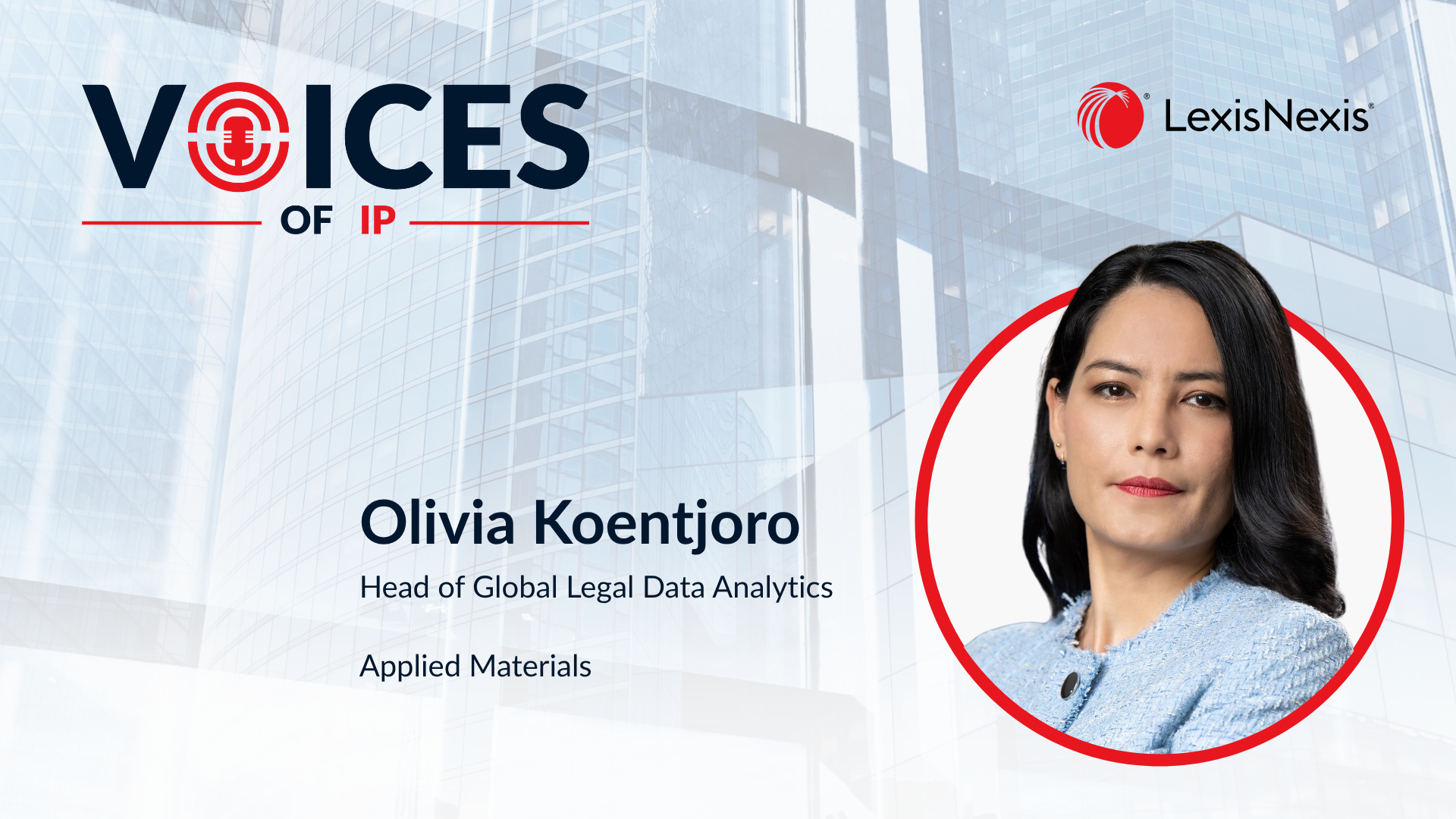 Voices of IP - Innovation Crossroads with Olivia Koentjoro