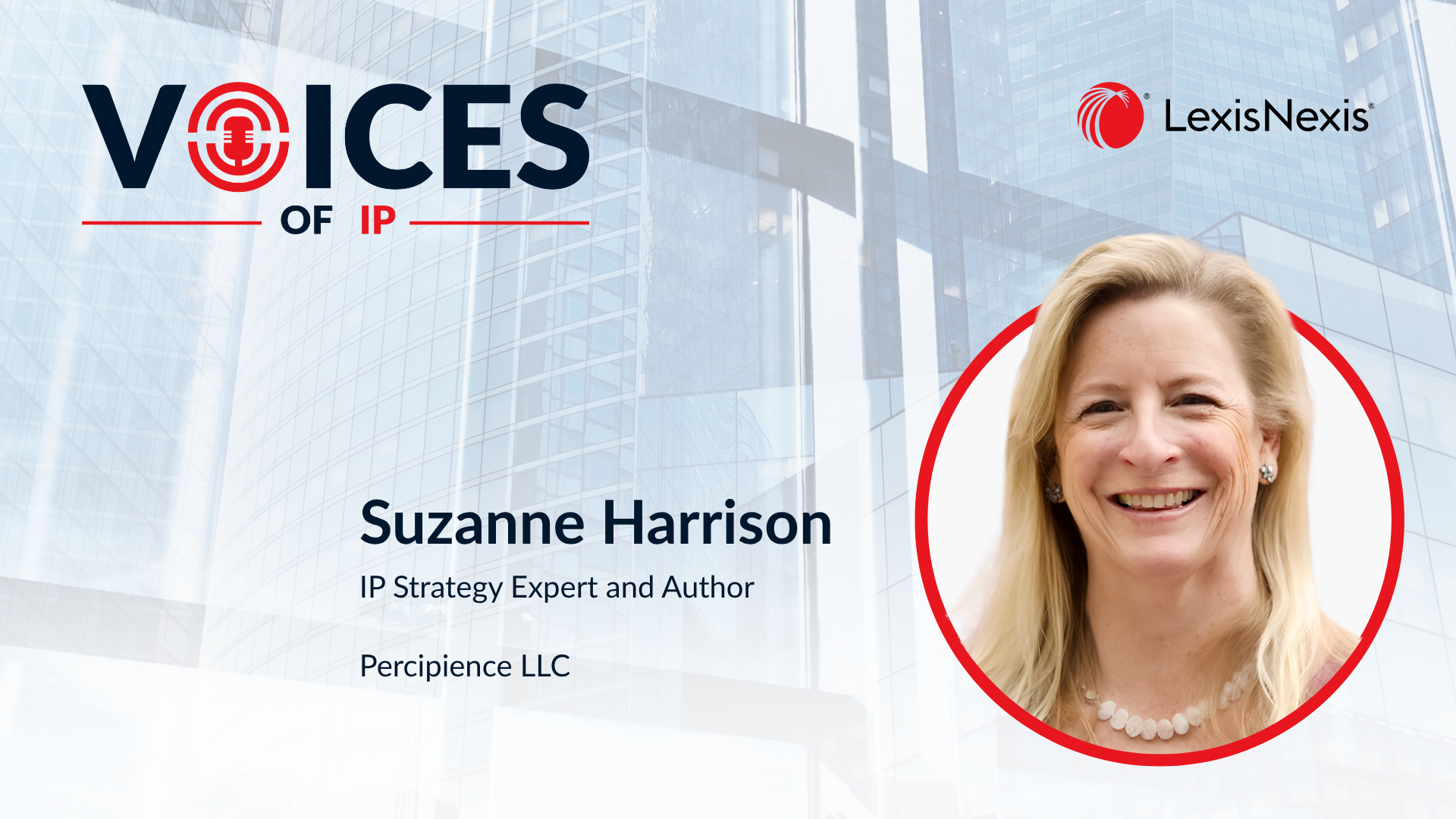Voices of IP - The Rise of IP Strategy with Suzanne Harrison
