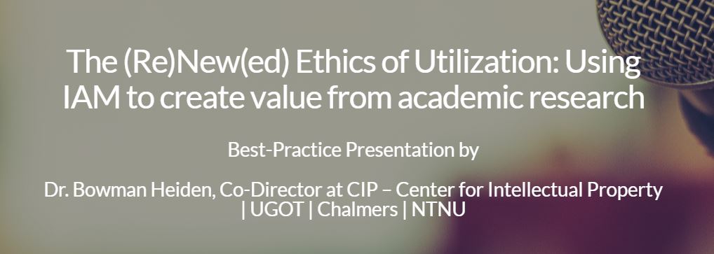 PatentSight Summit Presentation - The Renewed Ethics of Utilization Using IAM to Create Value